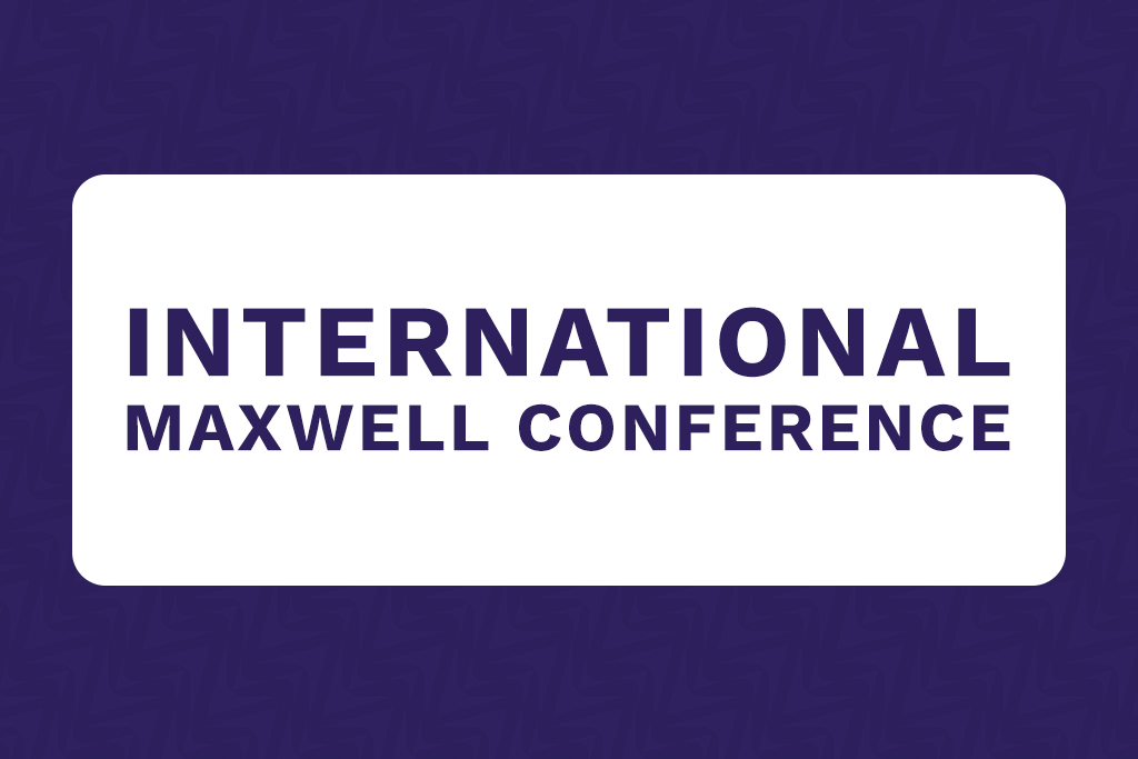 International Maxwell Conference