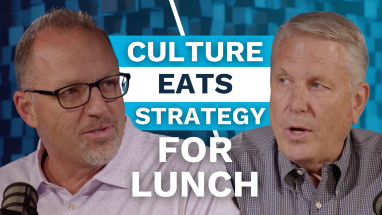 Culture Eats Strategy for Lunch