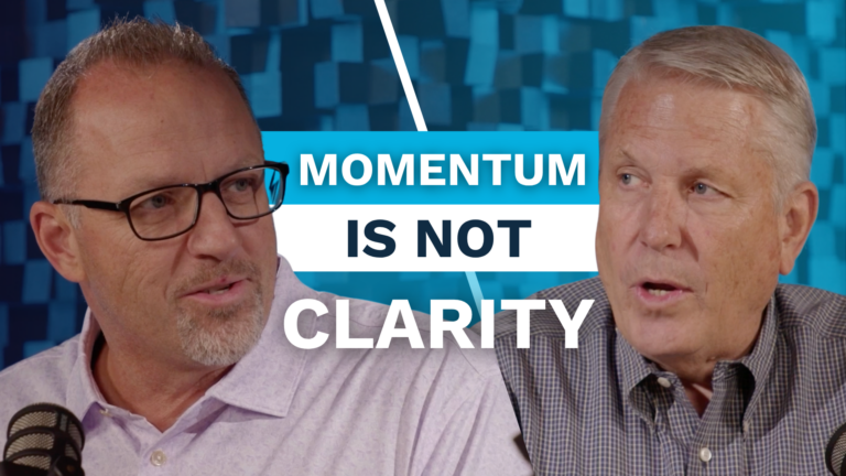 Momentum is Not Clarity with Greg Steely